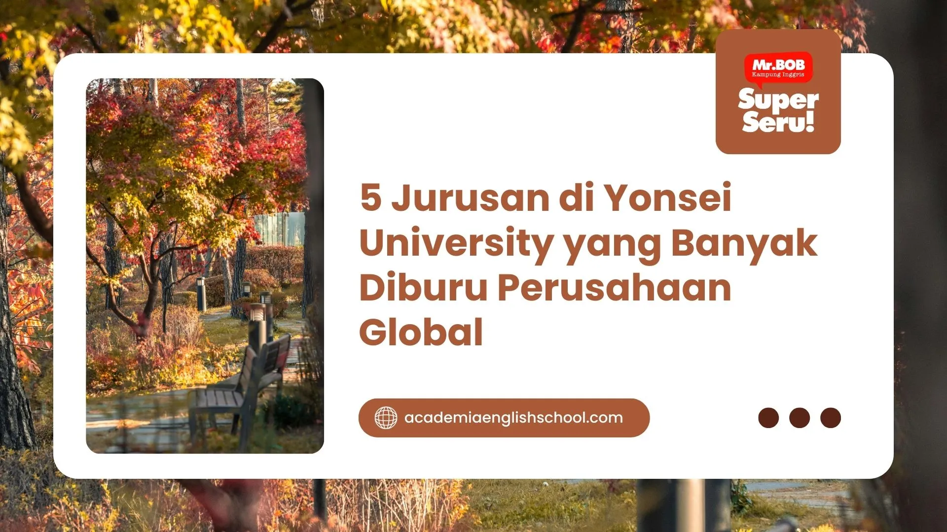 5 Jurusan di Yonsei University yang Banyak Diburu Perusahaan Global