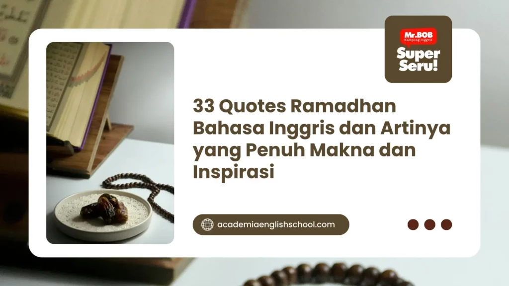 33 Quotes Ramadhan Bahasa Inggris dan Artinya yang Penuh Makna dan Inspirasi