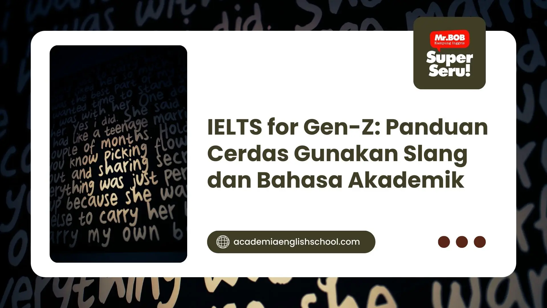IELTS for Gen-Z: Panduan Cerdas Gunakan Slang dan Bahasa Akademik