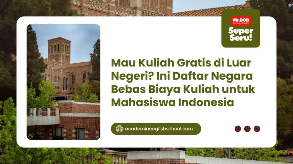 Mau Kuliah Gratis di Luar Negeri? Ini Daftar Negara Bebas Biaya Kuliah untuk Mahasiswa Indonesia