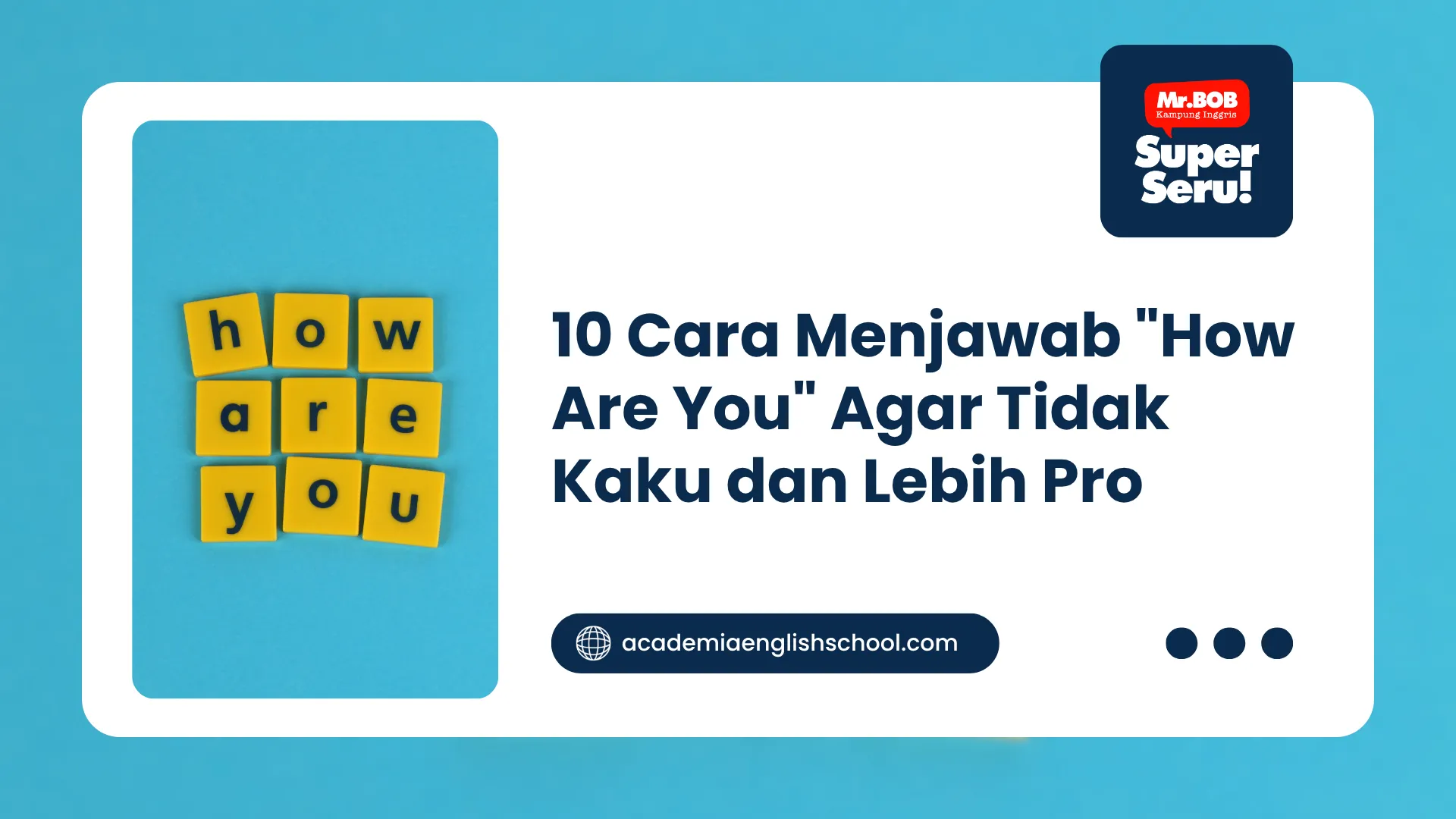 10 Cara Menjawab “How Are You” Agar Tidak Kaku dan Lebih Pro