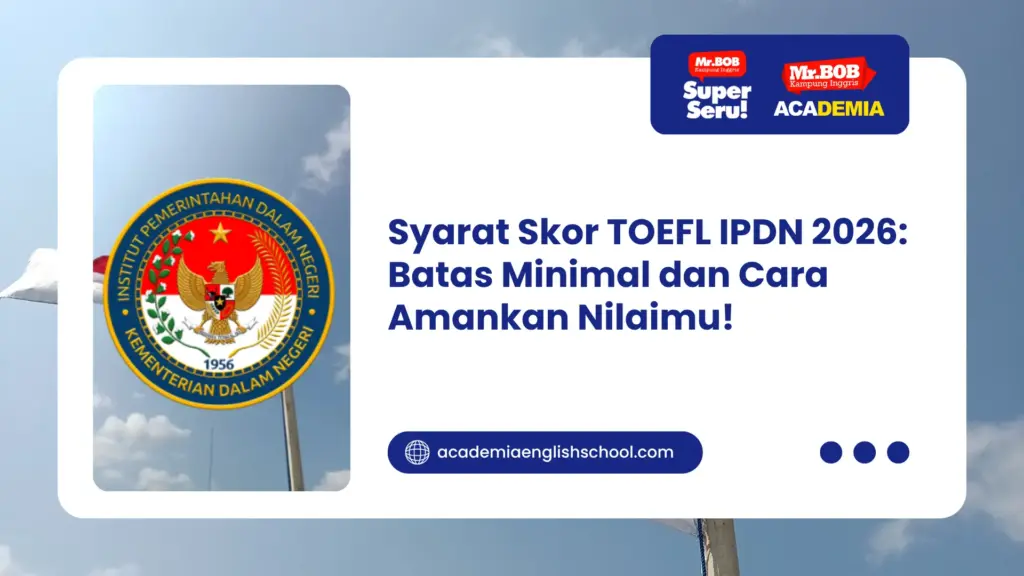 syarat skor toefl ipdn
