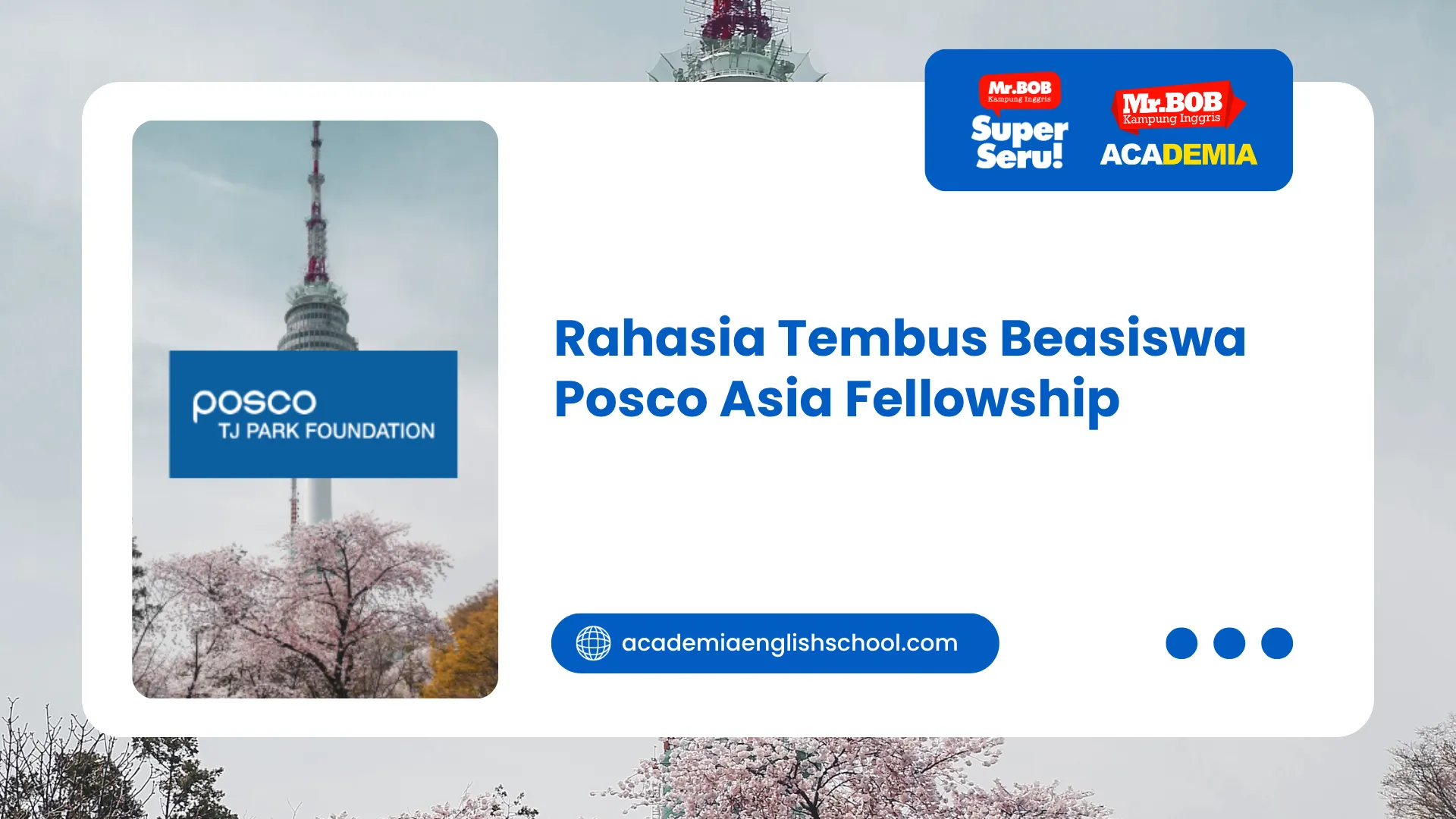 Rahasia Tembus Beasiswa Posco Asia Fellowship
