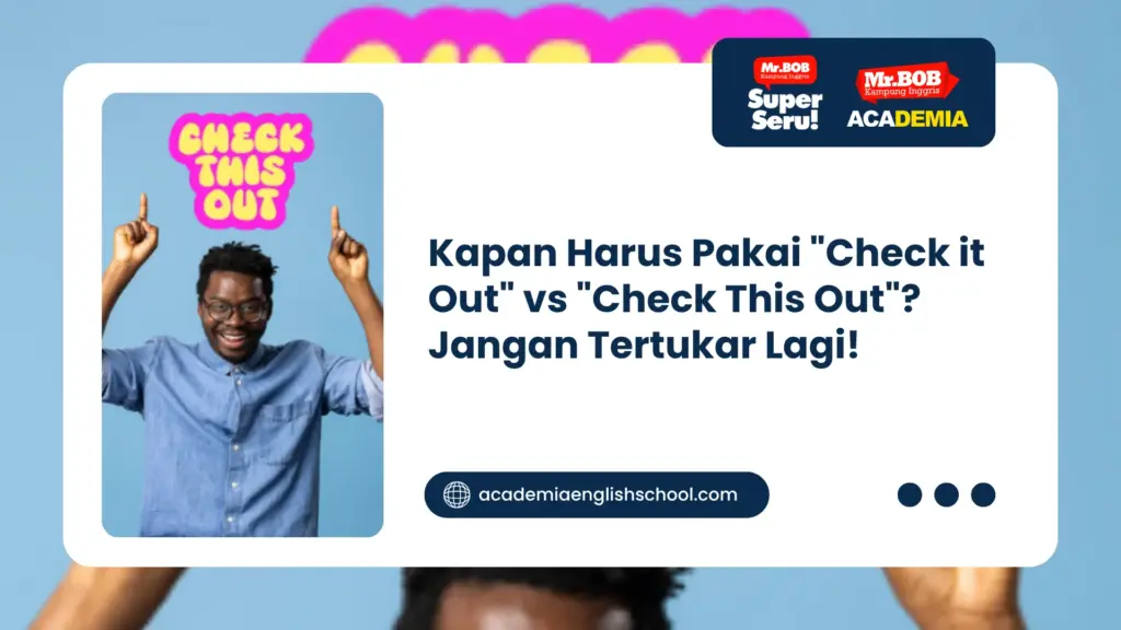 check it out vs check this out