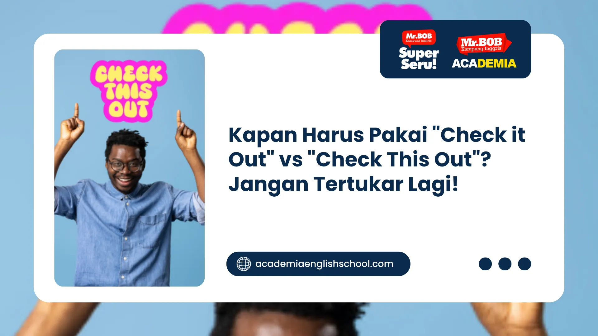 check it out vs check this out