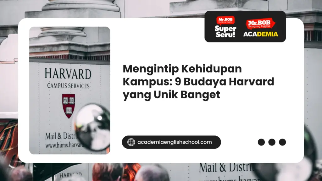 budaya harvard yang unik