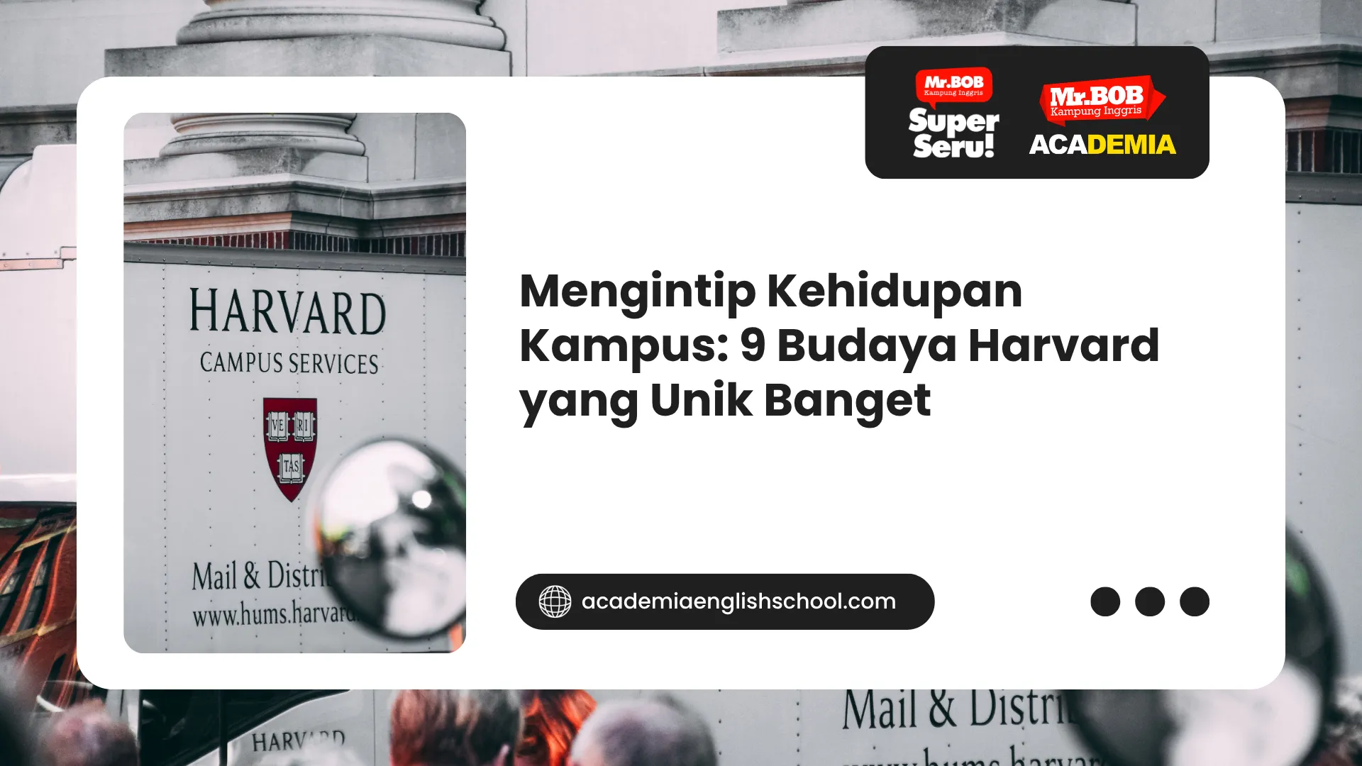 budaya harvard yang unik