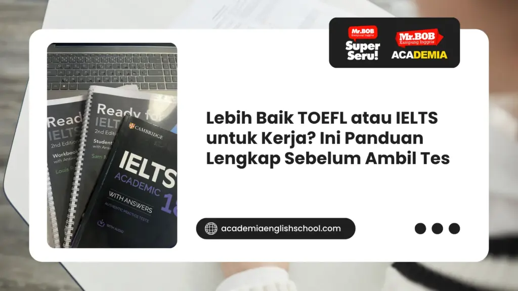 toefl atau ielts untuk kerja